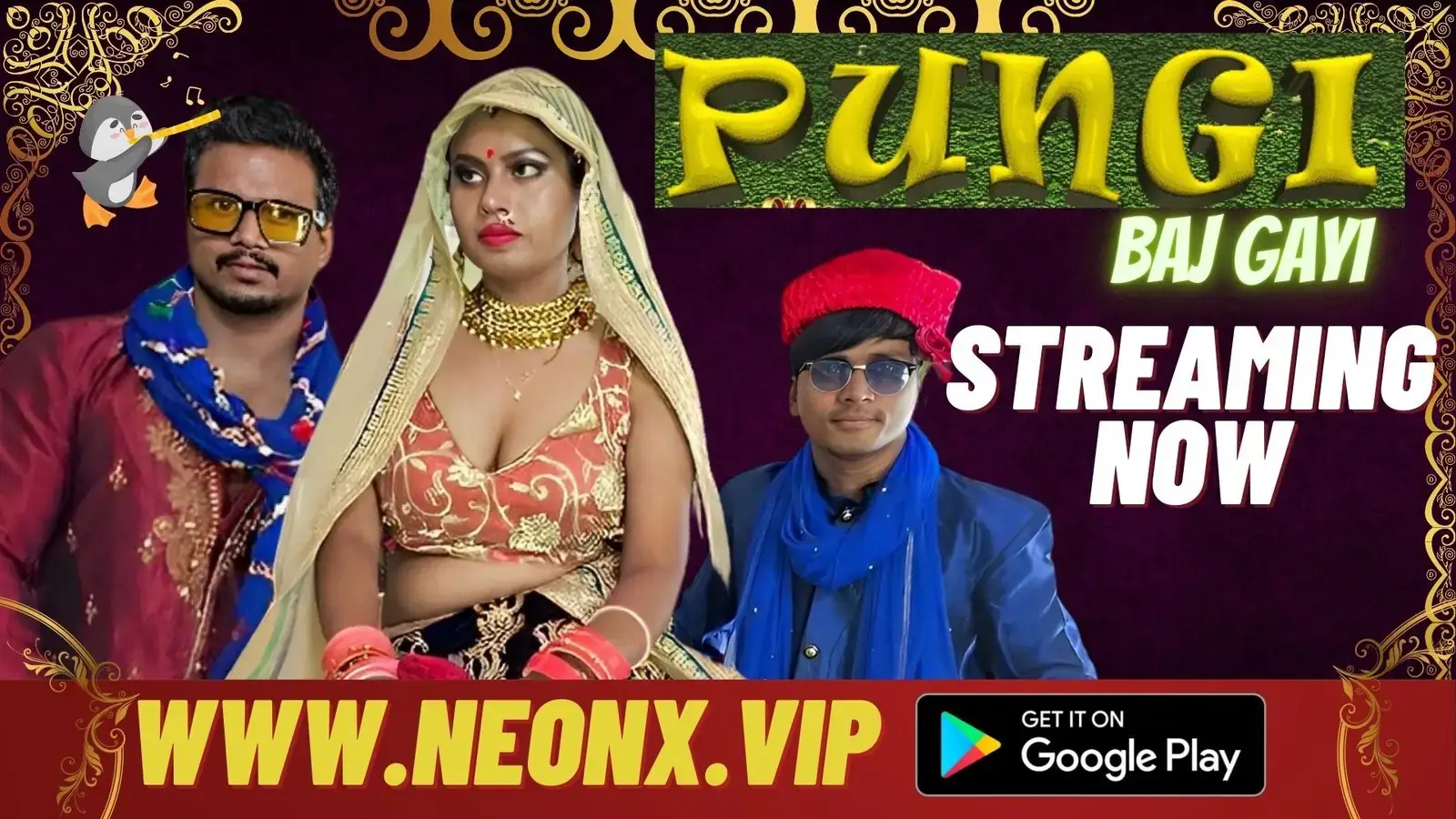 PUNGI BAJ GAYI | Neon X : Indian Movies, Web Series and Originals
