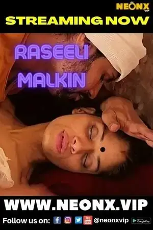 Raseeli Malkin UNCUT | Neon X : Indian Movies, Web Series and Originals