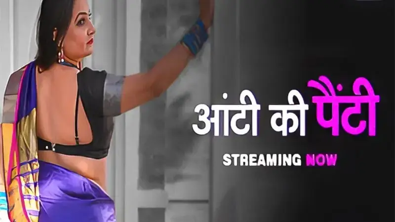 Aunty.Ki.Panty.2024. | Neon X : Indian Movies, Web Series and Originals