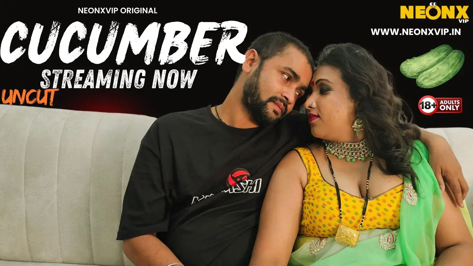 CUCUMBER | Neon X : Indian Movies, Web Series and Originals