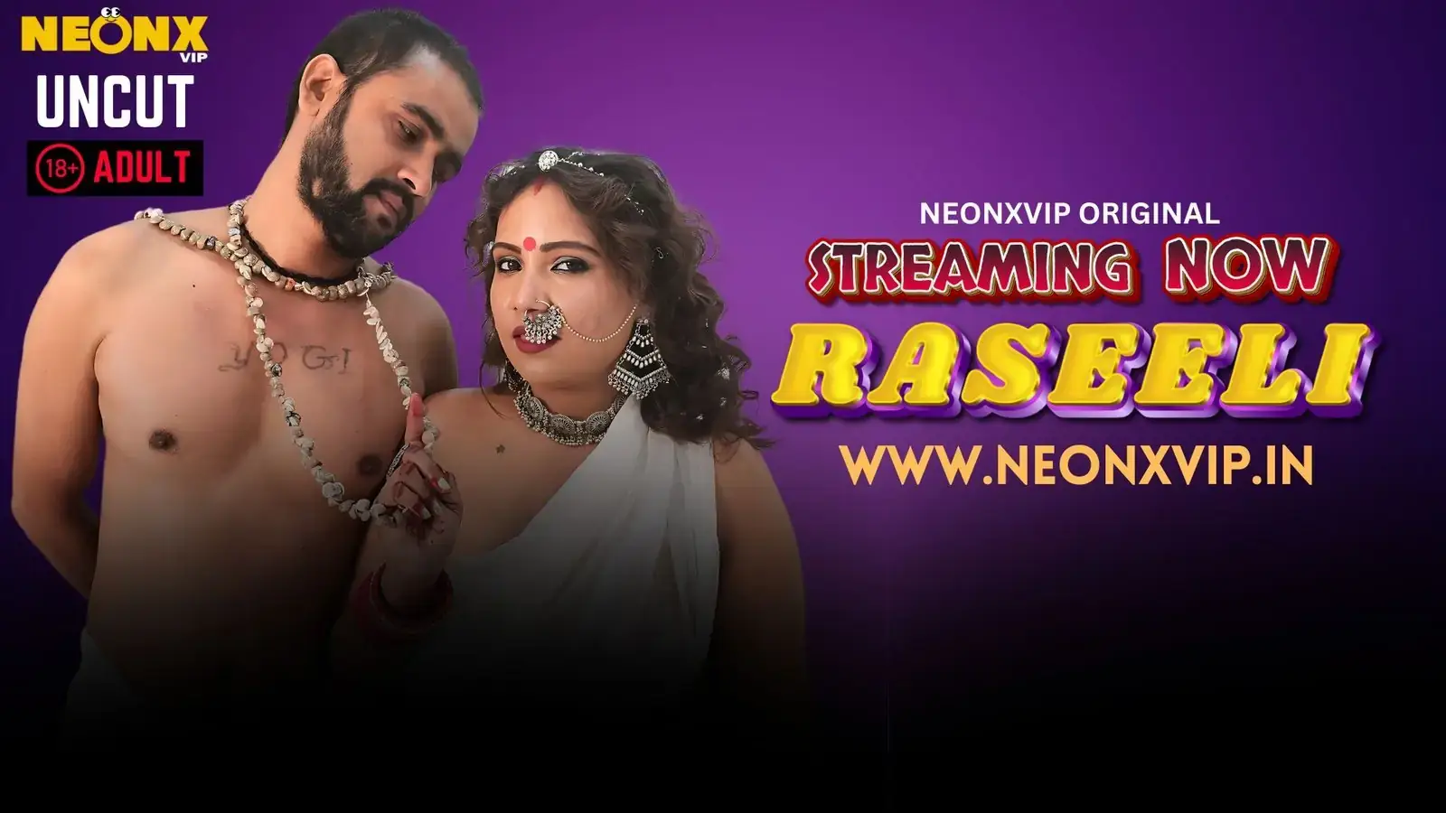 RASEELI | Neon X : Indian Movies, Web Series and Originals