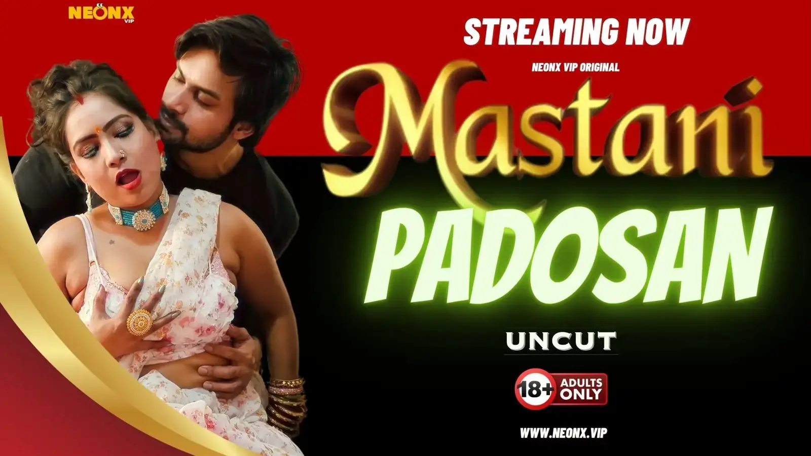 MASTANI PADOSAN | Neon X : Indian Movies, Web Series and Originals