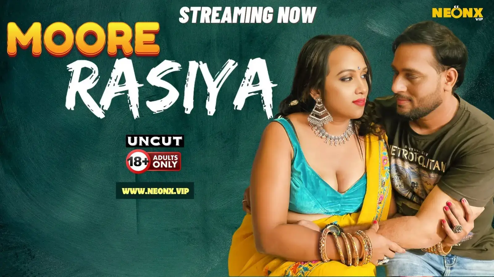 MOORE RASIYA | Neon X : Indian Movies, Web Series and Originals
