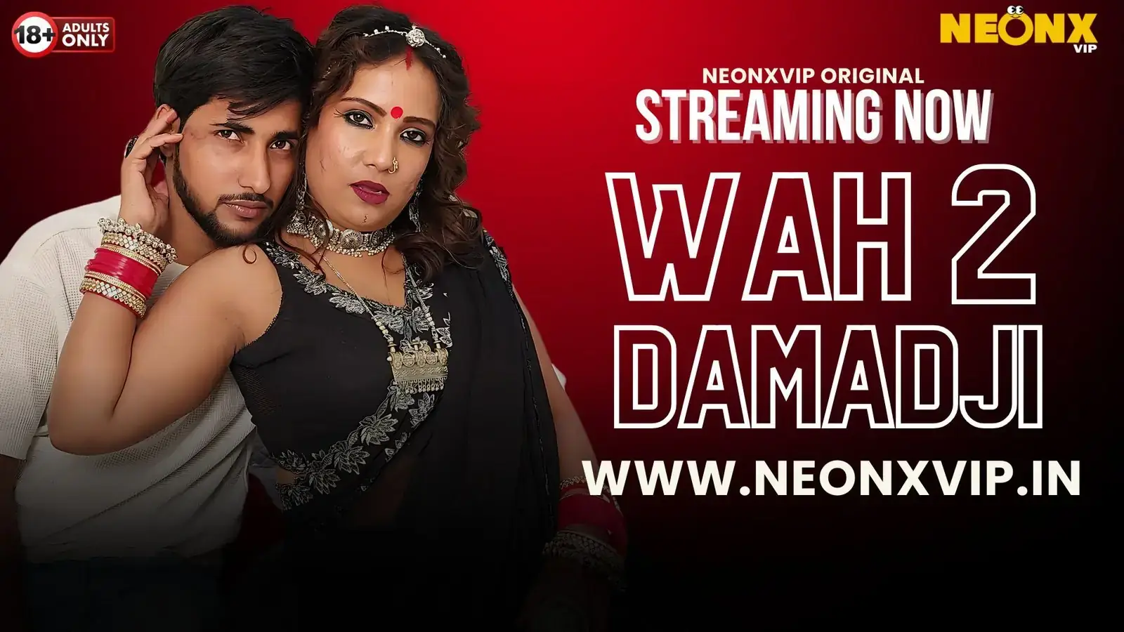 WAH DAMAD JI 2 | Neon X : Indian Movies, Web Series and Originals