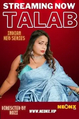 Talab | Neon X : Indian Movies, Web Series and Originals