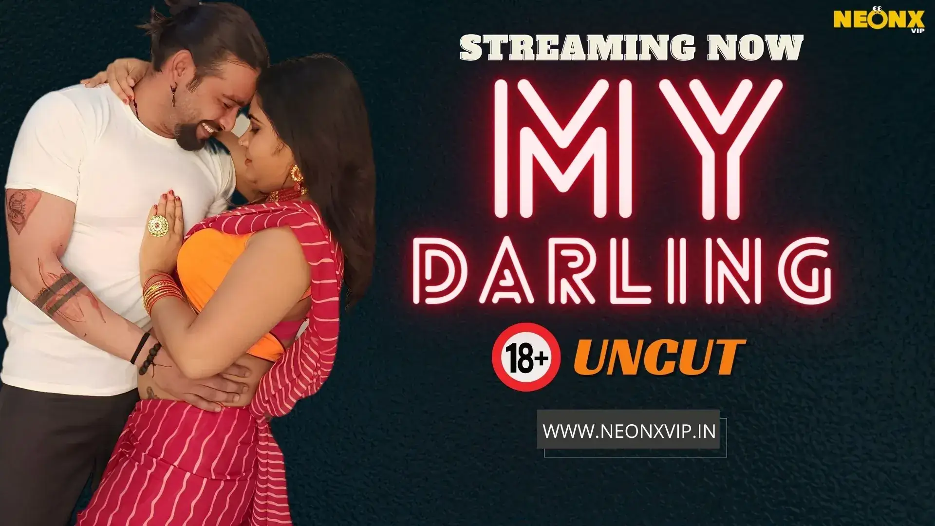 MY DARLING | Neon X : Indian Movies, Web Series and Originals