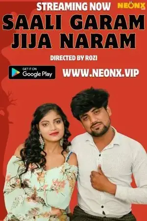 Saali Garam Jija Naram | Neon X : Indian Movies, Web Series and Originals