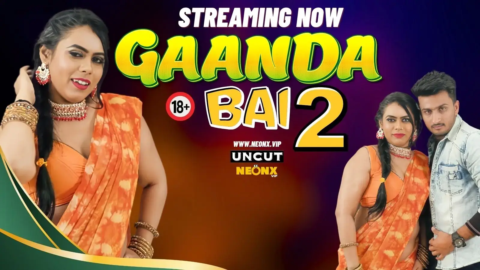 GAANDA BAI 2 | Neon X : Indian Movies, Web Series and Originals