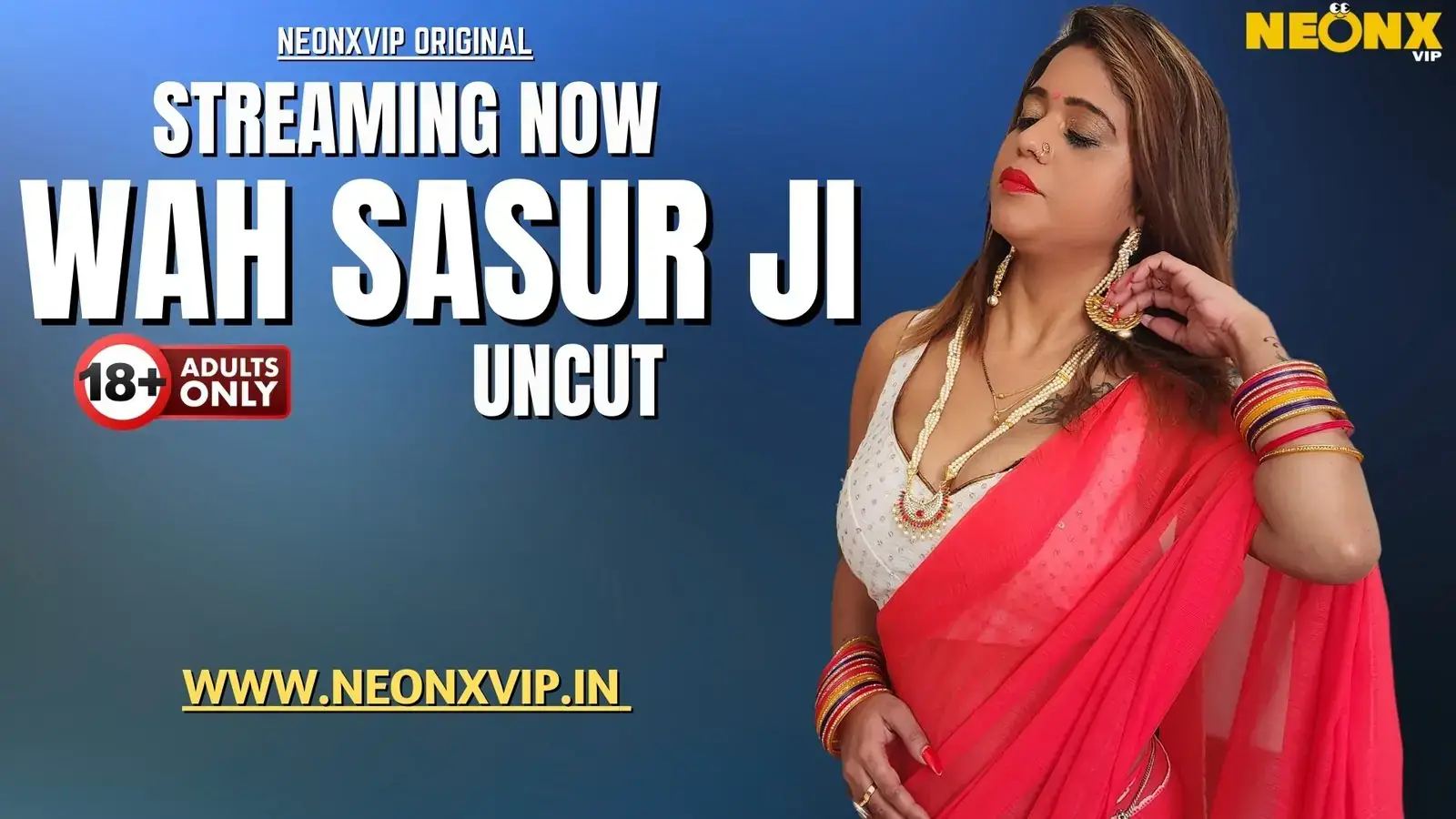 WAH! SASUR JI UNCUT | Neon X : Indian Movies, Web Series and Originals